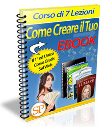 Come Creare il Tuo Ebook – Corso Gratis di 7 Lezioni